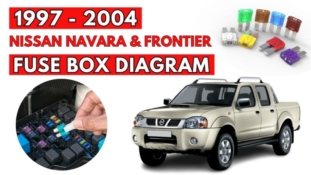 Nissan (Navara & Frontier) Fuse Box Location and Diagrams User Guide (1997 - 2004) featured