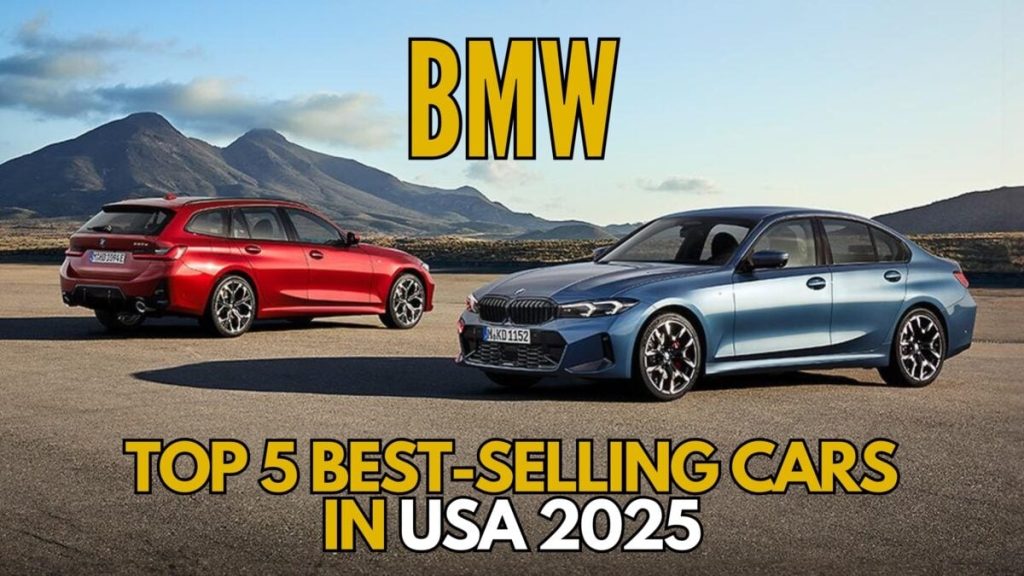 BMW Top 5 Best Selling Cars in USA 2025 FEATURED