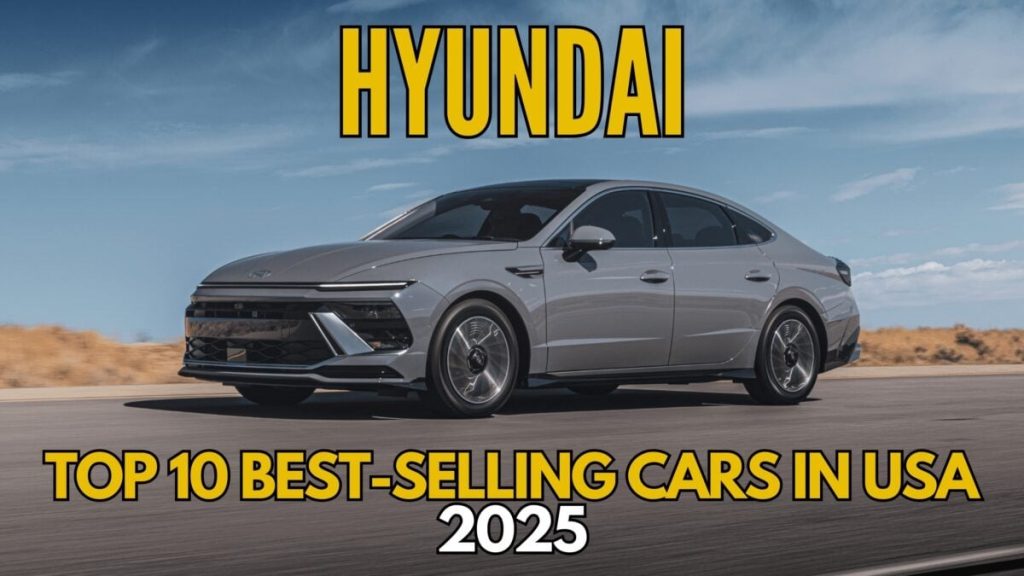 Hyundai Top 10 Best-Selling Cars in USA 2025 featured