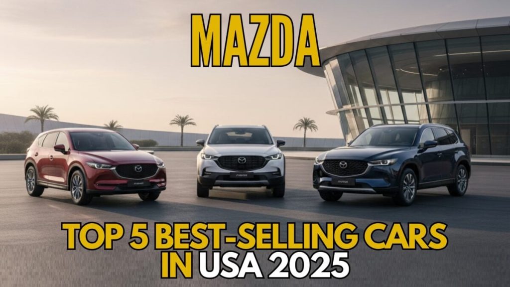 Mazda Top 5 Best-Selling Cars in USA 2025 featured
