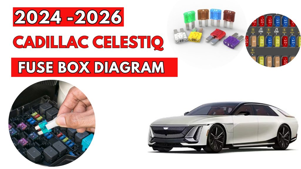 Cadillac Celestiq (2024 - 2026) Fuse Box Location & Diagrams