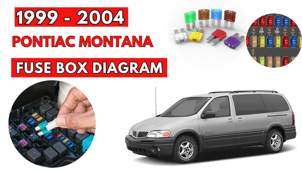 Pontiac Montana (1999 - 2004) Fuse Box Location & Diagrams